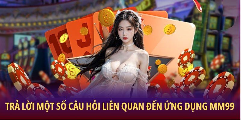 mot-so-cau-hoi-lien-quan-den-ung-dung-mm99-guru