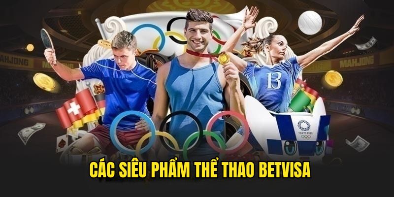 the-thao-betvisa-sieu-pham