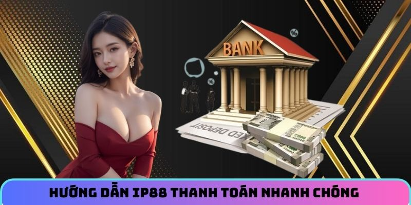 huong-dan-ip88-thanh-toan-nhanh-chong