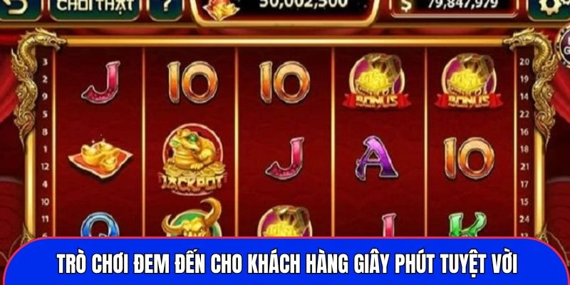 tro-choi-dem-den-cho-khach-hang-giay-phut-tuyet-voi